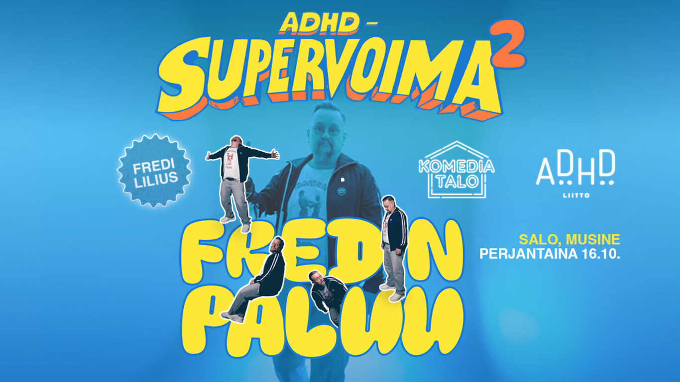 ADHD Supervoima 2: Fredin paluu