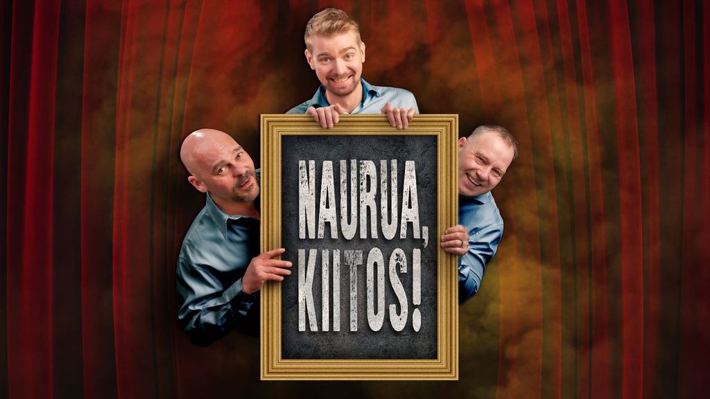 Naurua, kiitos!