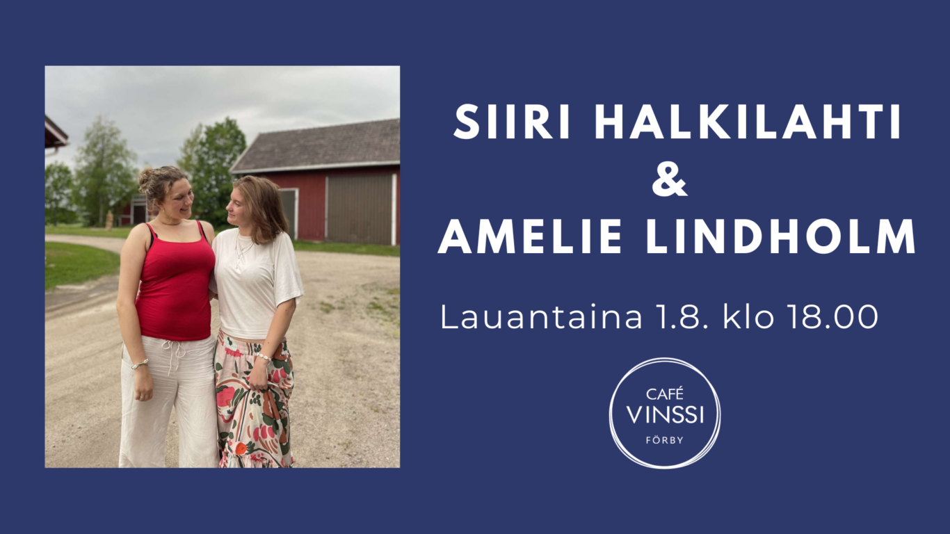 Café Vinssin live-ilta Siiri Halkilahti ja Amelie Lindholm